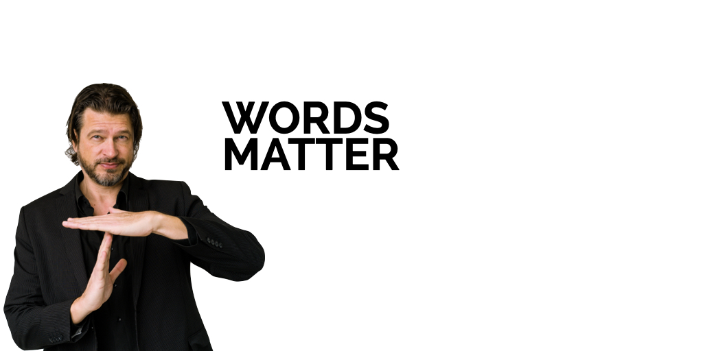 Words Matter: Avoid These 2 Flawed Explanations